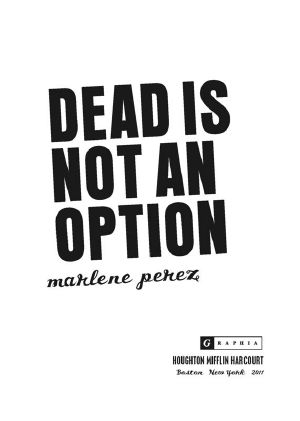 [Dead Is 05] • Dead Is Not an Option